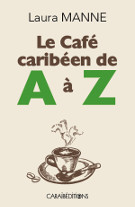 Le café caribéen de A à Z