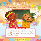Maya et Léo fêtent le carnaval à l'école