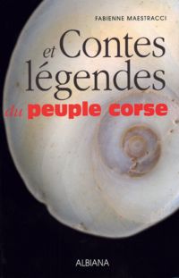 Contes et légendes du peuple corse