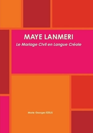 Mayé Lanméri, Le mariage civil