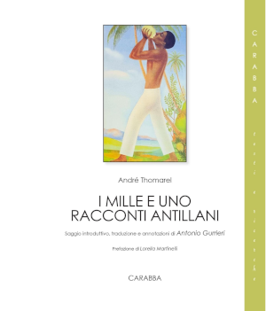 I mille e uno racconti antillani I mille e uno racconti antillani