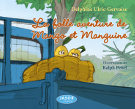La belle aventure de Mango et Manguine