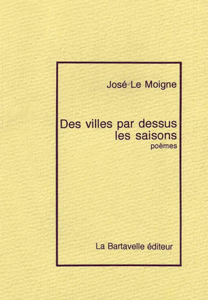 Des villes par dessus les saisons 