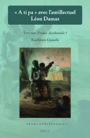 «A ti pa» avec l'antillectuel Léon Damas