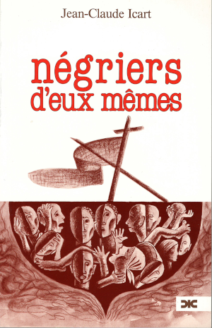 Négriers d'eux même