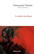 La chair du silence