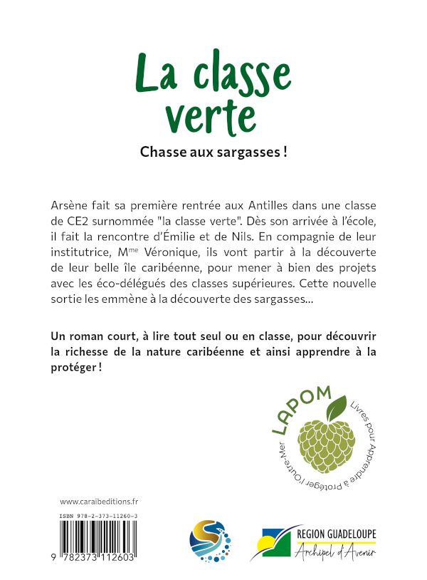 La classe verte - Chasse aux sargasses