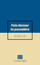 Fais danser la poussière