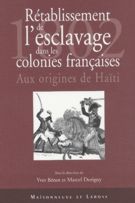 Rétablissement de l'esclavage dans les colonies françaises