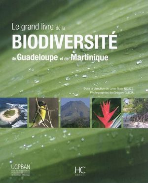 Le grand livre de la biodiversité de Guadeloupe et de Martinique