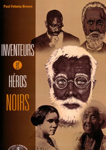 Inventeurs et héros noirs