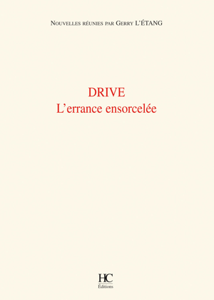 Drive. L’errance ensorcelée