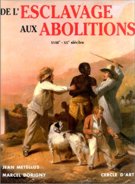 De l'esclavage aux abolitions