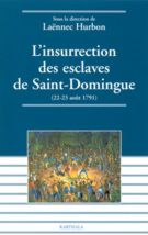 L'INSURRECTION DES ESCLAVES DE SAINT-DOMINGUE