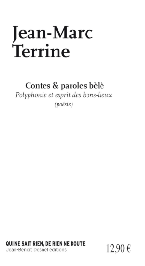 Contes & paroles bèlè: Polyphonie et esprit des bons-lieux