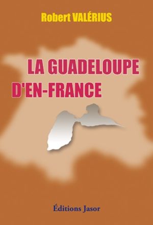La Guadeloupe d'en-France 
