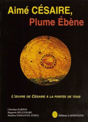 Aimé Césaire, Plume Ébène