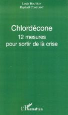  CHLORDÉCONE 12 mesures pour sortir de la crise