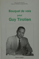 Bouquet de voix pour Guy Tirolien