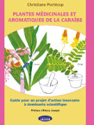 Plantes médicinales et aromatiques de la Caraïbe