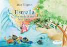 Estrella / Une &eacute;toile de mer bien hardie