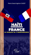 Haïti France, La rançon de l'indépendance